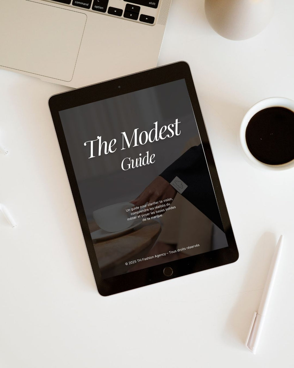 THE MODEST GUIDE: Volume 1 Clarifie ta vision et pose les bases solides de ta marque.